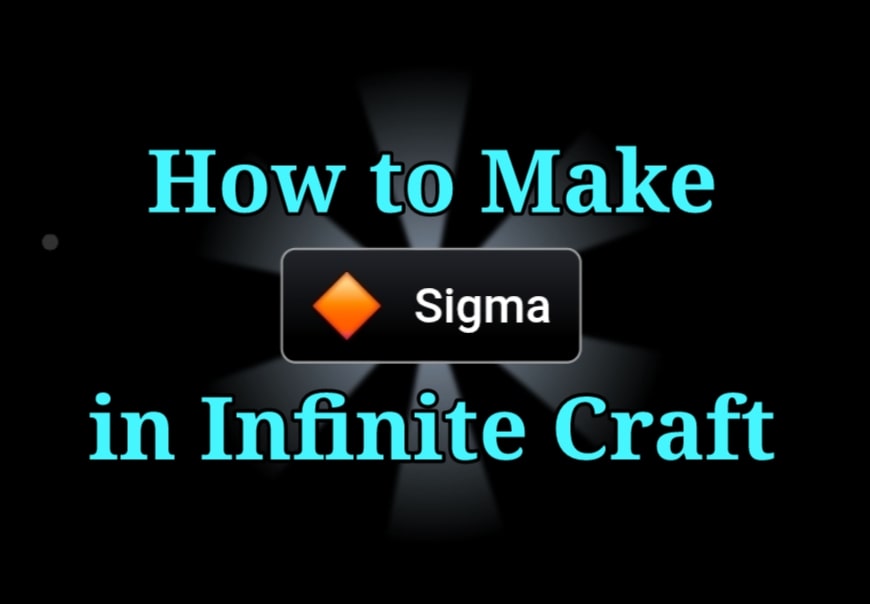 How to Make Sigma in Infinite Craft: Complete Gameplay Guide