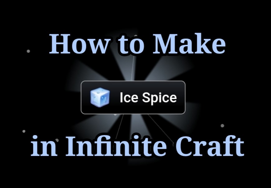 How to Make Ice Spice in Infinite Craft