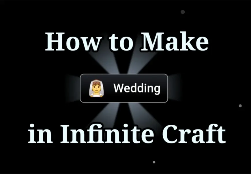How to make Wedding in Infinite Craft?