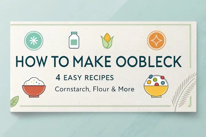 How to make Oobleck?